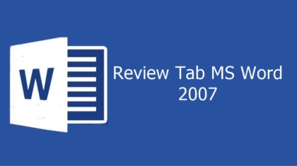 Review Tab in Microsoft Word 2007