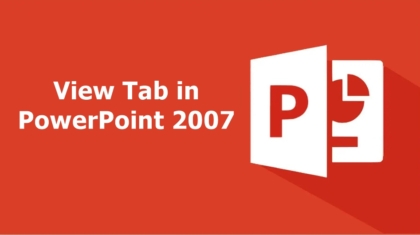 View Tab in PowerPoint 2007